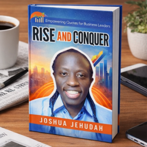 Rise and Conquer: Empowering Quotes for Business Leaders