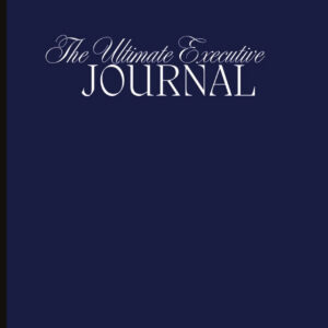 The Ultimate Executive Journal