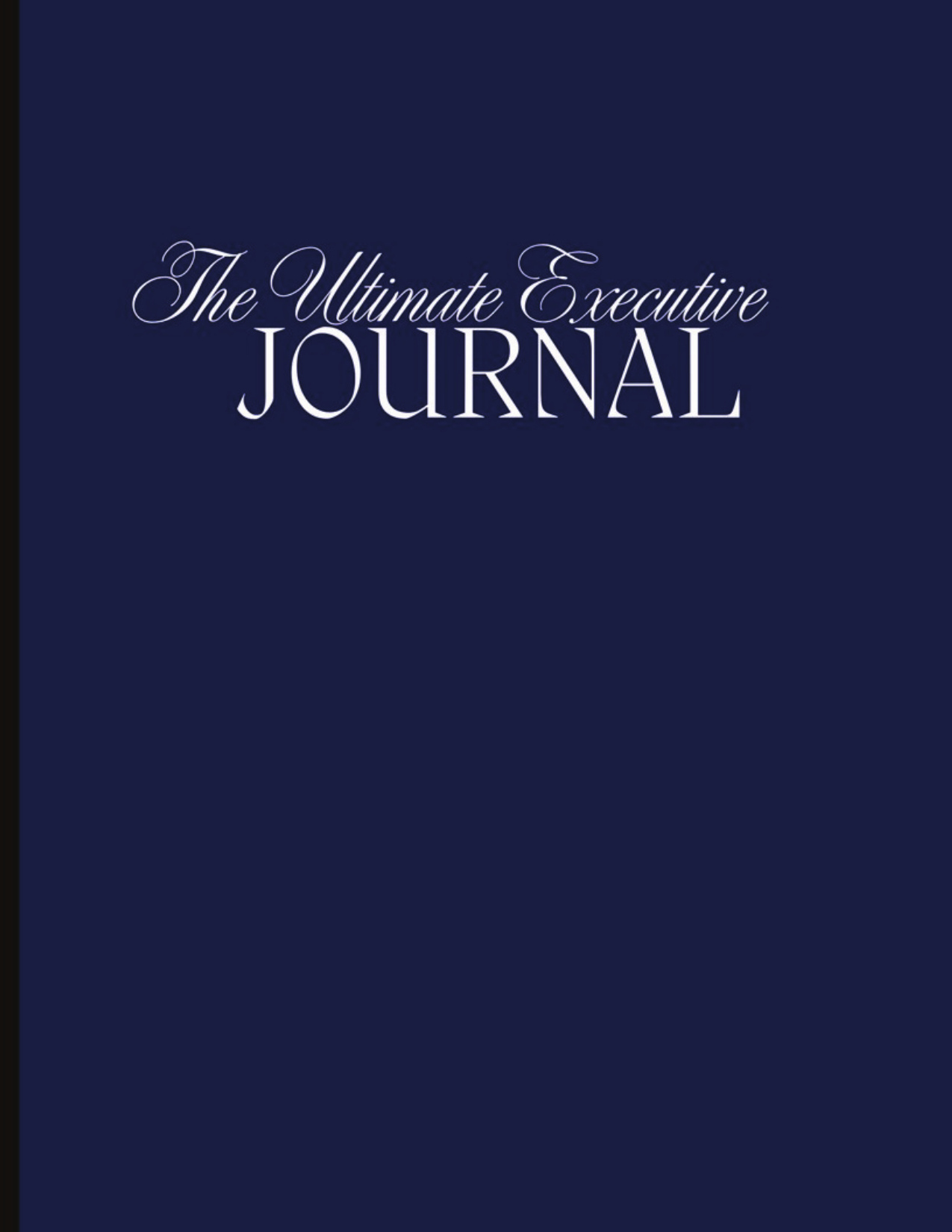 The Ultimate Executive Journal
